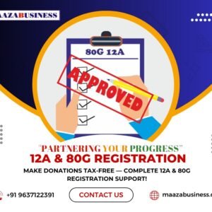 12-A & 80-G Registration( Government Charges extra if applicable)