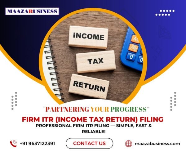 Firm ITR ( Government Charges extra if applicable)