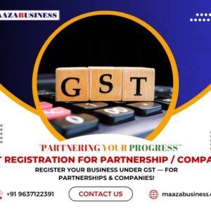 GST Registration for Partnership/company ( Government Charges extra if applicable)