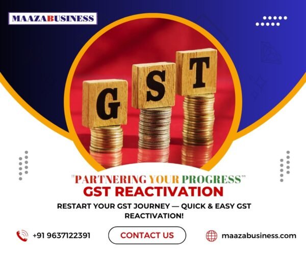 GST Reactivate( Government Charges extra if applicable)