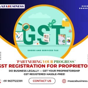 GST Registration for Proprietorship( Government Charges extra if applicable)