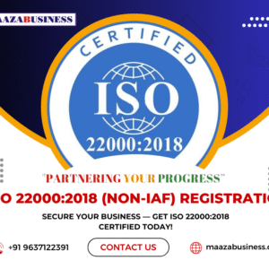 ISO 22000:2018(NON-IAF)(Government Charges extra if applicable)