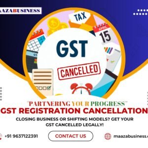 GST Cancellation ( Government Charges extra if applicable)