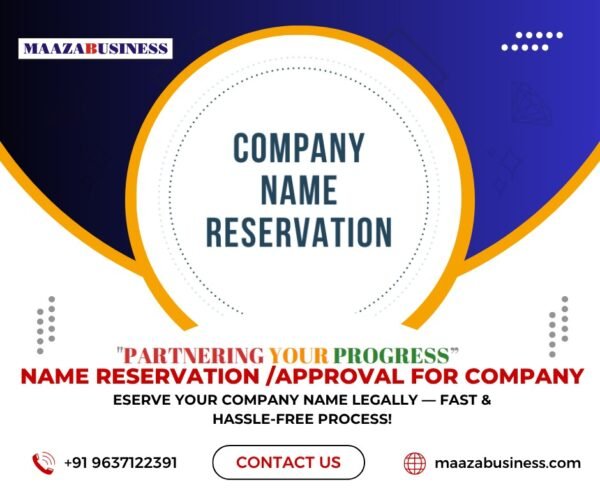 Name Reservation /Approval for Company  ( Government Charges extra if applicable)