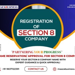 Name Reservation/ Approval For Section 8 Company ( Government Charges extra if applicable