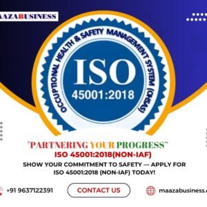 ISO 45001:2018(Non-IAF)( Government Charges extra if applicable)